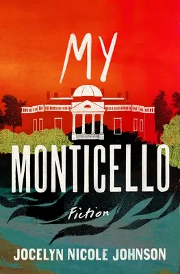 Mein Monticello: Belletristik - My Monticello: Fiction