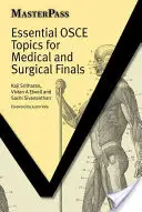 Wesentliche OSCE-Themen für medizinische und chirurgische Abschlussprüfungen - Essential OSCE Topics for Medical and Surgical Finals
