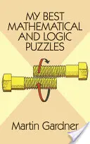 Meine besten mathematischen und logischen Rätsel - My Best Mathematical and Logic Puzzles