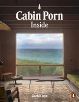 Cabin Porn: Innenansicht - Cabin Porn: Inside