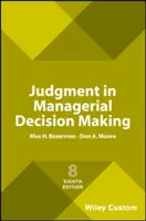 Urteilsvermögen in der Entscheidungsfindung von Managern - Judgment in Managerial Decision Making