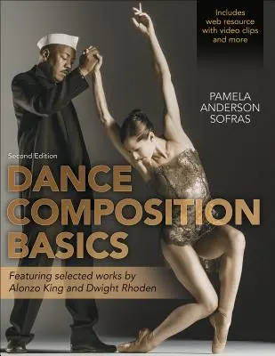 Grundlagen der Tanzkomposition - 2. Auflage - Dance Composition Basics-2nd Edition