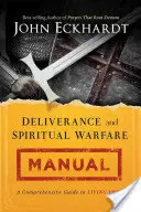 Handbuch für Befreiung und geistliche Kampfführung - Deliverance and Spiritual Warfare Manual