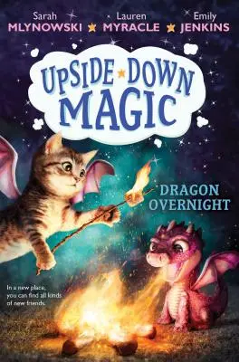 Drache über Nacht (Upside-Down Magic #4), 4 - Dragon Overnight (Upside-Down Magic #4), 4