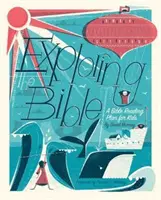 Die Bibel erforschen: Ein Bibelleseplan für Kinder - Exploring the Bible: A Bible Reading Plan for Kids