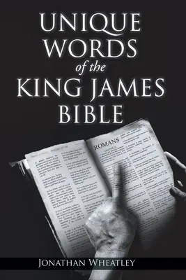 Einzigartige Worte aus der King James Bibel - Unique Words of the King James Bible