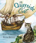 Die Katze am Kai - Quayside Cat