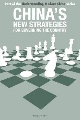 Chinas neue Strategien zum Regieren des Landes - China's New Strategies for Governing the Country