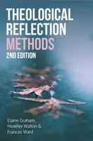 Theologische Reflexion: Methoden, 2. Auflage - Theological Reflection: Methods, 2nd Edition