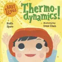 Baby liebt Thermodynamik! - Baby Loves Thermodynamics!