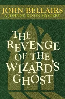 Die Rache des Gespenstes des Zauberers - The Revenge of the Wizard's Ghost