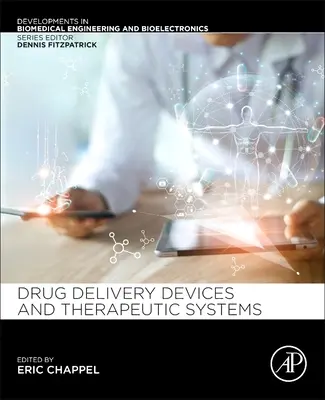 Medikamentenverabreichungsgeräte und therapeutische Systeme - Drug Delivery Devices and Therapeutic Systems