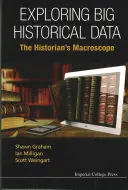 Große historische Daten erforschen: Das Makroskop des Historikers - Exploring Big Historical Data: The Historian's Macroscope