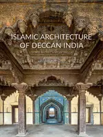 Islamische Architektur im Deccan Indien - Islamic Architecture of Deccan India