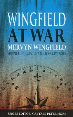 Wingfield im Krieg: Bd. I - Wingfield at War: Vol. I