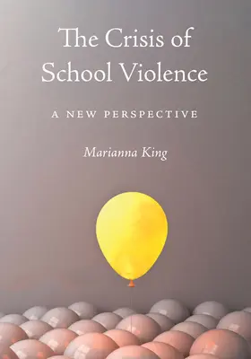 Die Krise der Schulgewalt: Eine neue Sichtweise - The Crisis of School Violence: A New Perspective