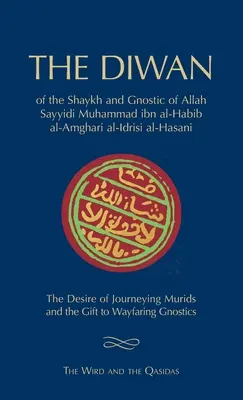 Der Diwan von Shaykh Muhammad ibn al-Habib: Die Wird und die Qasidas - The Diwan of Shaykh Muhammad ibn al-Habib: The Wird and the Qasidas