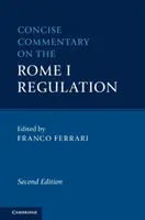 Kurzkommentar zur Rom I-Verordnung - Concise Commentary on the Rome I Regulation