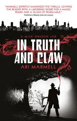 In Wahrheit und Klaue (ein Mick Oberon Job #4) - In Truth and Claw (a Mick Oberon Job #4)