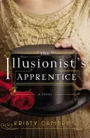 Der Lehrling des Illusionisten - The Illusionist's Apprentice