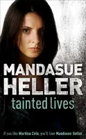 Tainted Lives - Ein düsterer Schmöker, der Sie fesseln wird - Tainted Lives - A gritty page-turner that will have you hooked
