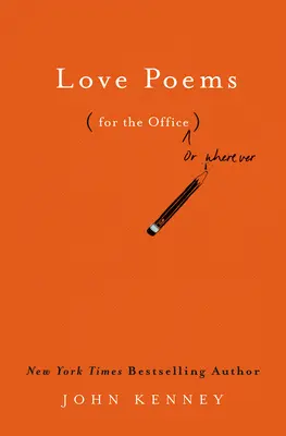 Liebesgedichte für das Büro - Love Poems for the Office