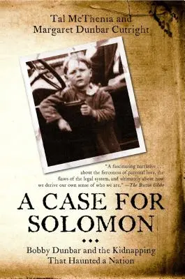 Ein Fall für Solomon: Bobby Dunbar und die Entführung, die eine ganze Nation heimsuchte - Case for Solomon: Bobby Dunbar and the Kidnapping That Haunted a Nation