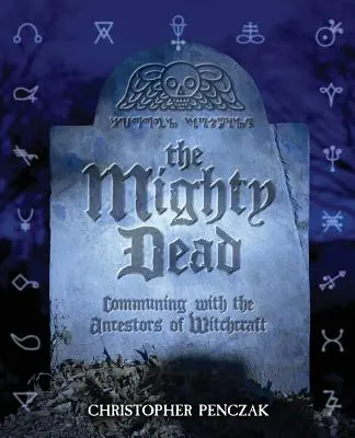 Die Mächtigen Toten - The Mighty Dead