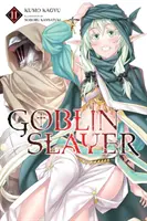 Goblin Slayer, Bd. 11 (Light Novel) - Goblin Slayer, Vol. 11 (Light Novel)