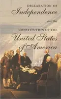 Die Unabhängigkeitserklärung und die Verfassung der Vereinigten Staaten von Amerika: Einschließlich Thomas Jeffersons Virginia-Statut über Religionsfreiheit - The Declaration of Independence and the Constitution of the United States of America: Including Thomas Jefferson's Virginia Statute on Religious Freed