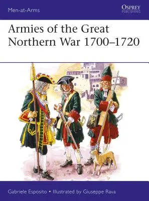 Die Armeen des Großen Nordischen Krieges 1700-1720 - Armies of the Great Northern War 1700-1720