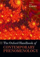 Das Oxford-Handbuch der zeitgenössischen Phänomenologie - The Oxford Handbook of Contemporary Phenomenology