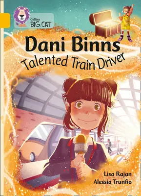 Dani Binns Talentierter Lokführer - Band 09/Gold - Dani Binns Talented Train Driver - Band 09/Gold