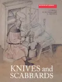 Messer und Scheiden - Knives and Scabbards