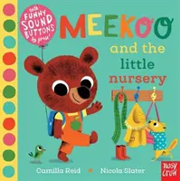 Meekoo und das kleine Kinderzimmer (Reid Camilla (Redaktionsleitung)) - Meekoo and the Little Nursery (Reid Camilla (Editorial Director))