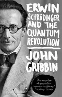 Erwin Schrödinger und die Quantenrevolution - Erwin Schrodinger and the Quantum Revolution