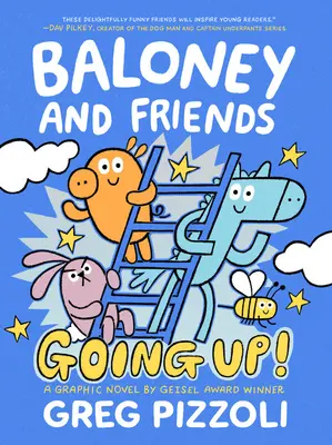 Baloney und Freunde: Es geht aufwärts! - Baloney and Friends: Going Up!