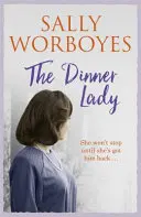 Dinner Lady - Sie hat ihren Sohn aufgegeben ... aber jetzt will sie ihn zurück in dieser fesselnden Familiensaga - Dinner Lady - She gave up her son . . . but now she wants him back in this compelling family saga
