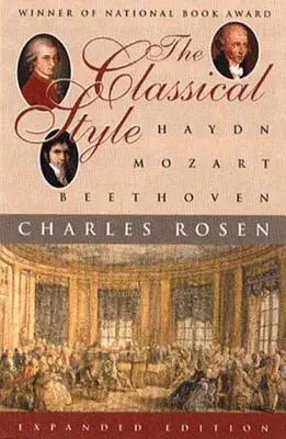 Der klassische Stil: Haydn, Mozart, Beethoven - The Classical Style: Haydn, Mozart, Beethoven