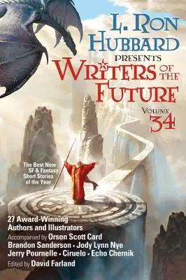 L. Ron Hubbard präsentiert Writers of the Future Band 34: Die besten neuen Sci-Fi- und Fantasy-Kurzgeschichten des Jahres - L. Ron Hubbard Presents Writers of the Future Volume 34: The Best New Sci Fi and Fantasy Short Stories of the Year