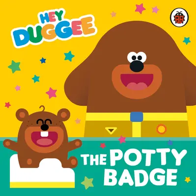 Hey Duggee: Das Töpfchen-Abzeichen - Hey Duggee: The Potty Badge