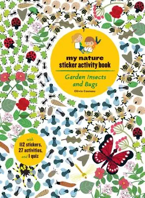 Garten-Insekten und Käfer: Mein Natur-Sticker-Aktivitätsbuch - Garden Insects and Bugs: My Nature Sticker Activity Book