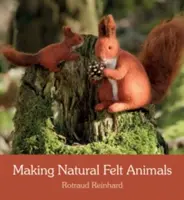 Tiere aus Naturfilz herstellen - Making Natural Felt Animals