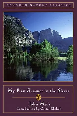 Mein erster Sommer in der Sierra - My First Summer in the Sierra