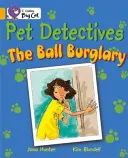 Haustier-Detektive: Der Einbruch in den Ball - Pet Detectives: The Ball Burglary