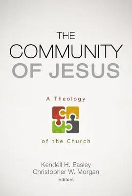 Die Gemeinschaft Jesu: Eine Theologie der Kirche - The Community of Jesus: A Theology of the Church