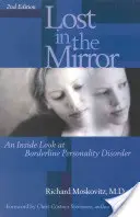 Verloren im Spiegel: Ein Einblick in die Borderline-Persönlichkeitsstörung - Lost in the Mirror: An Inside Look at Borderline Personality Disorder