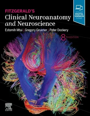 Fitzgeralds Klinische Neuroanatomie und Neurowissenschaft - Fitzgerald's Clinical Neuroanatomy and Neuroscience