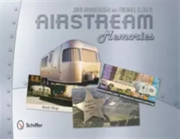 Airstream-Erinnerungen - Airstream Memories