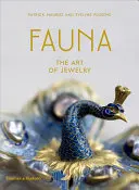 Fauna: Die Kunst des Schmucks - Fauna: The Art of Jewelry